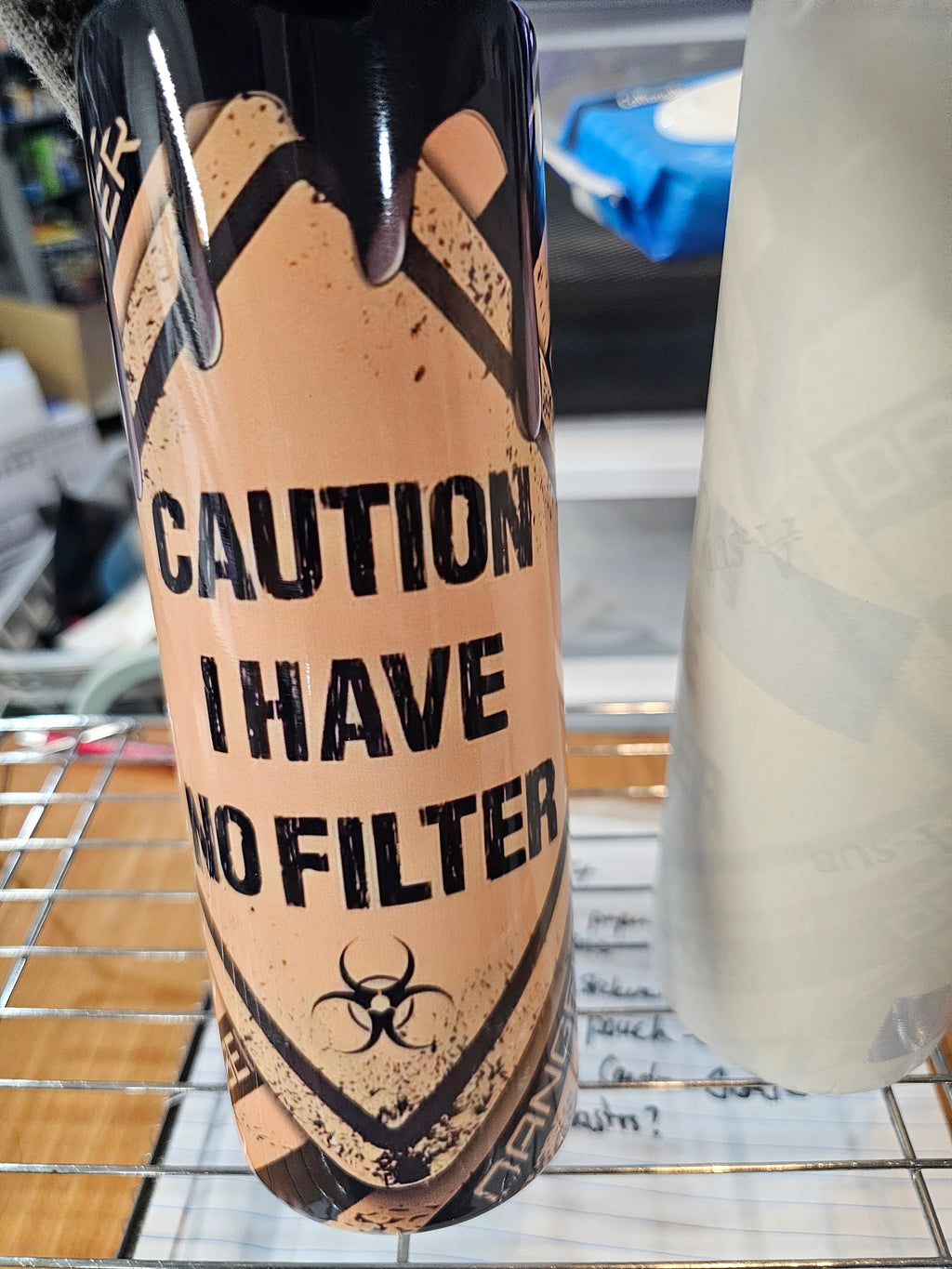 20 oz. stainless steel tumbler Caution I Have No Filter