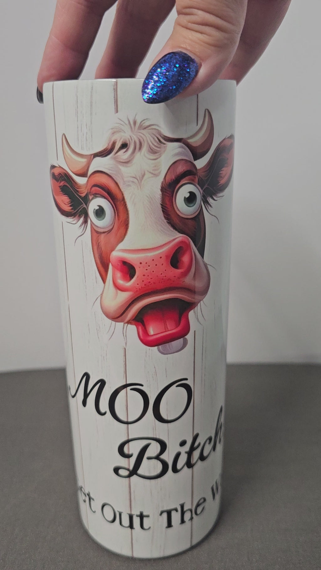 Moo bit#* get out the way sarcastic tumbler 20oz stainless steel