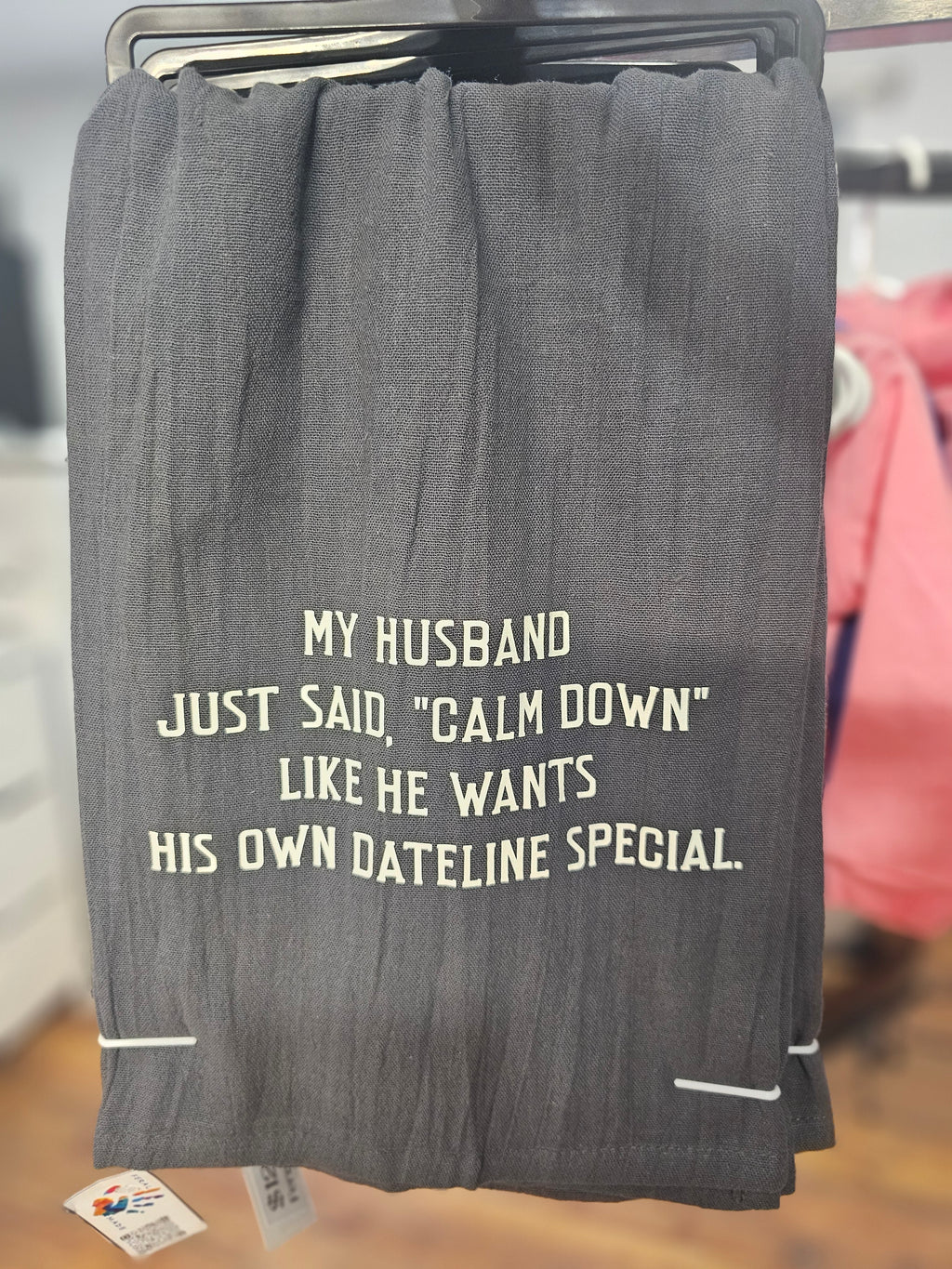 Calm Down Husband Sarcasm Satire 100% Cotton Tea Towel